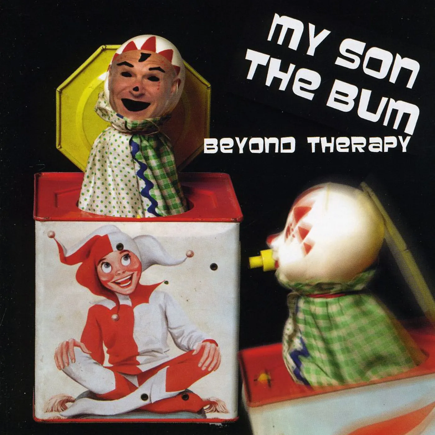 My Son the Bum BEYOND THERAPY CD