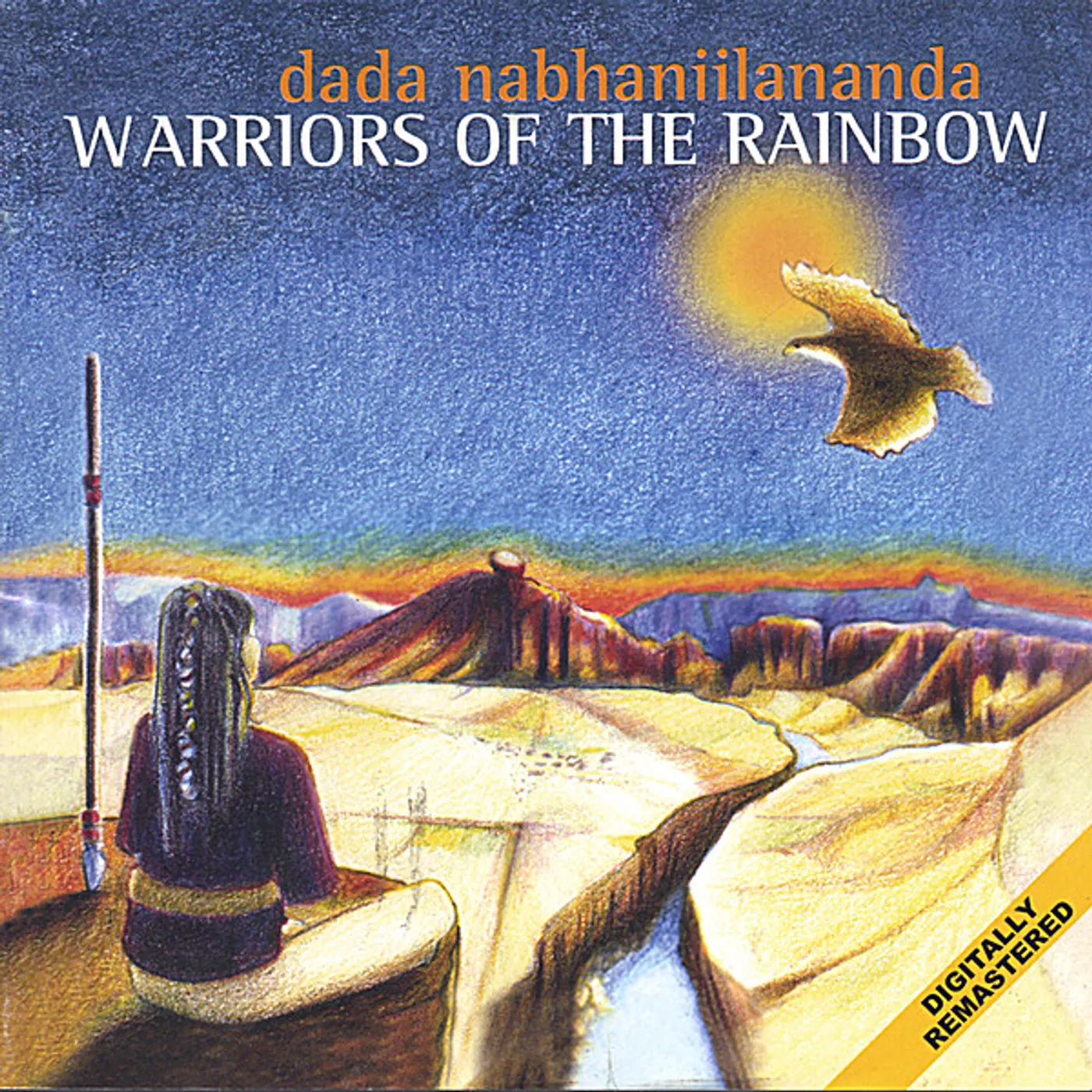 Dada Nabhaniilananda WARRIORS OF THE RAINBOW CD