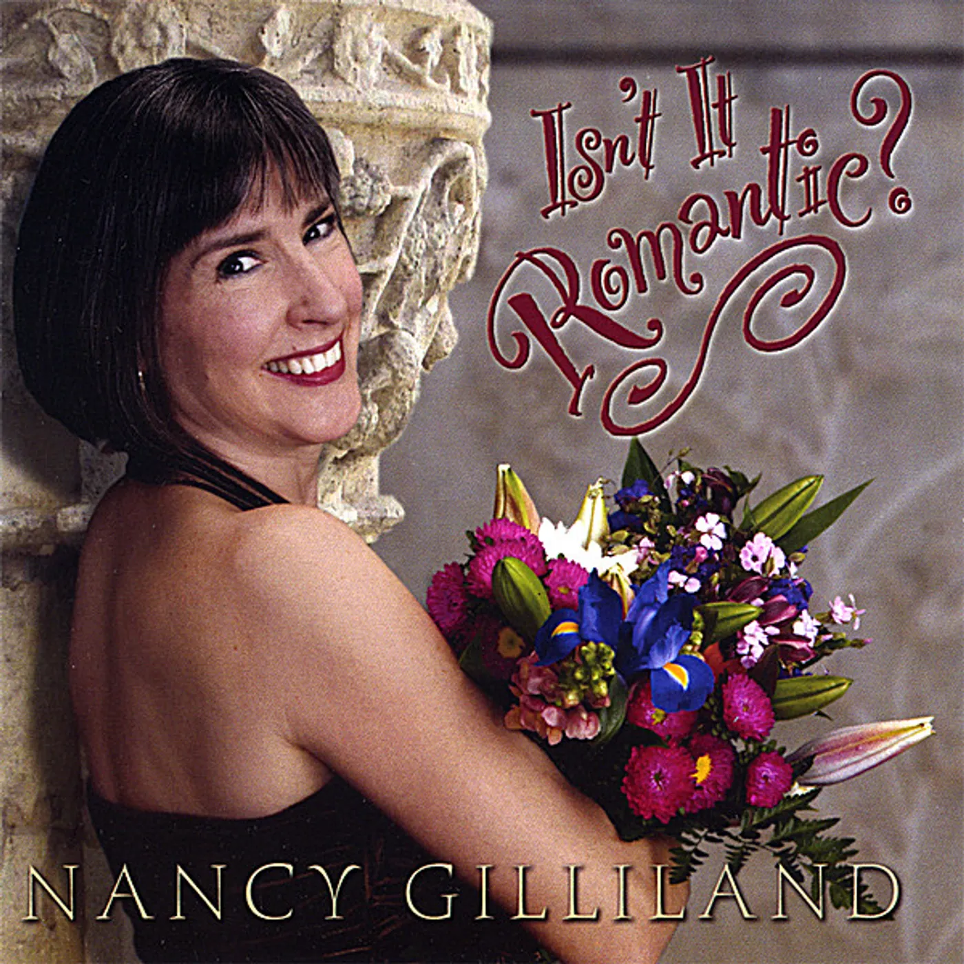 Nancy Gilliland ISN'T IT ROMANTIC? CD