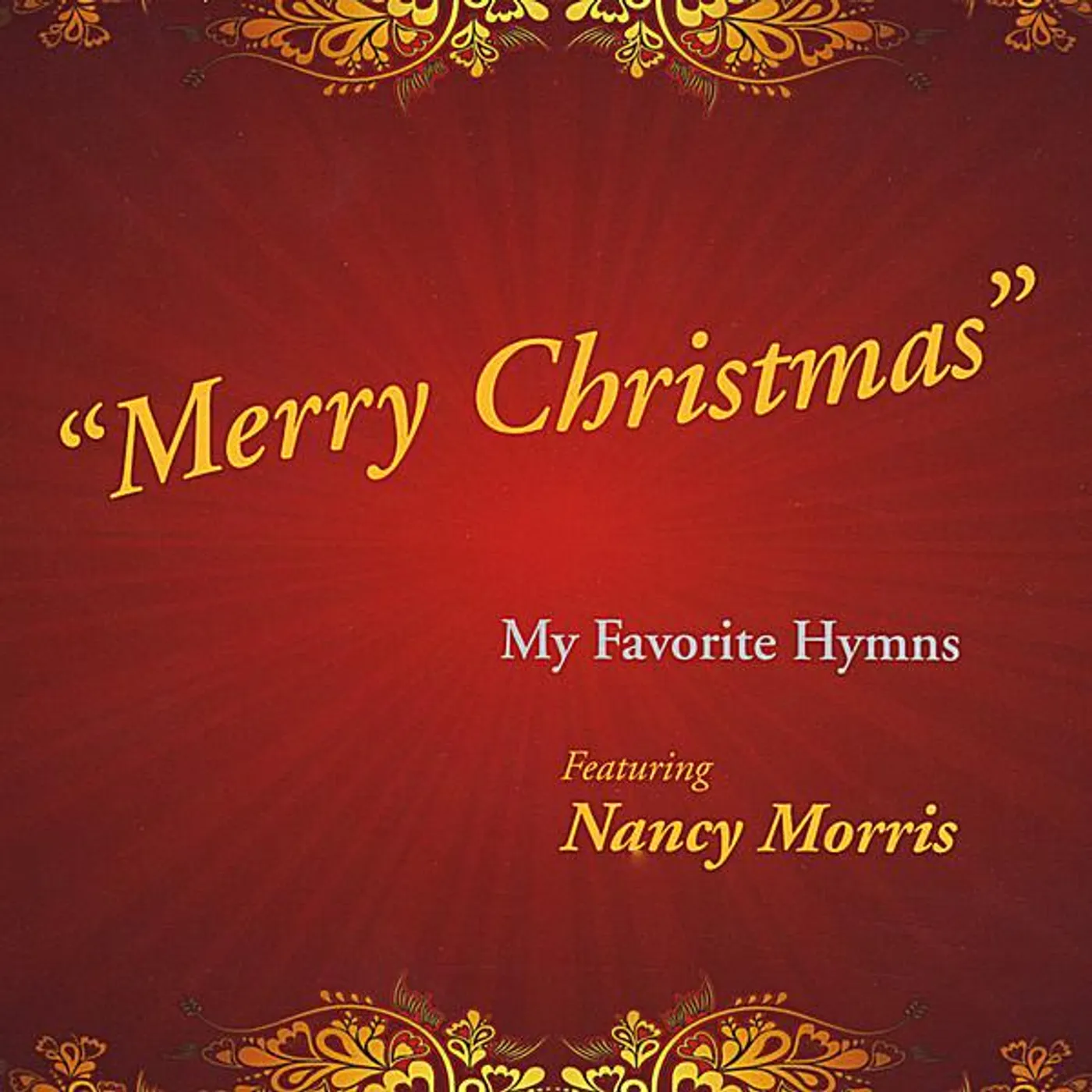 Nancy Morris MERRY CHRISTMAS MY FAVORITE HYMNS CD