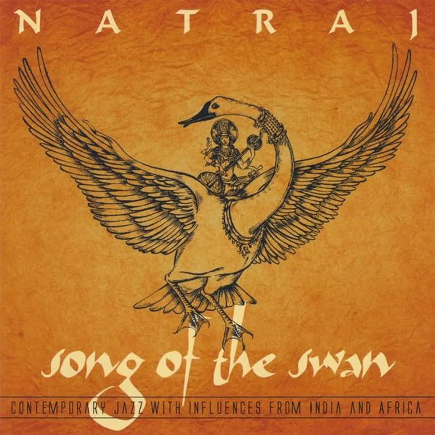 Natraj SONG OF THE SWAN CD
