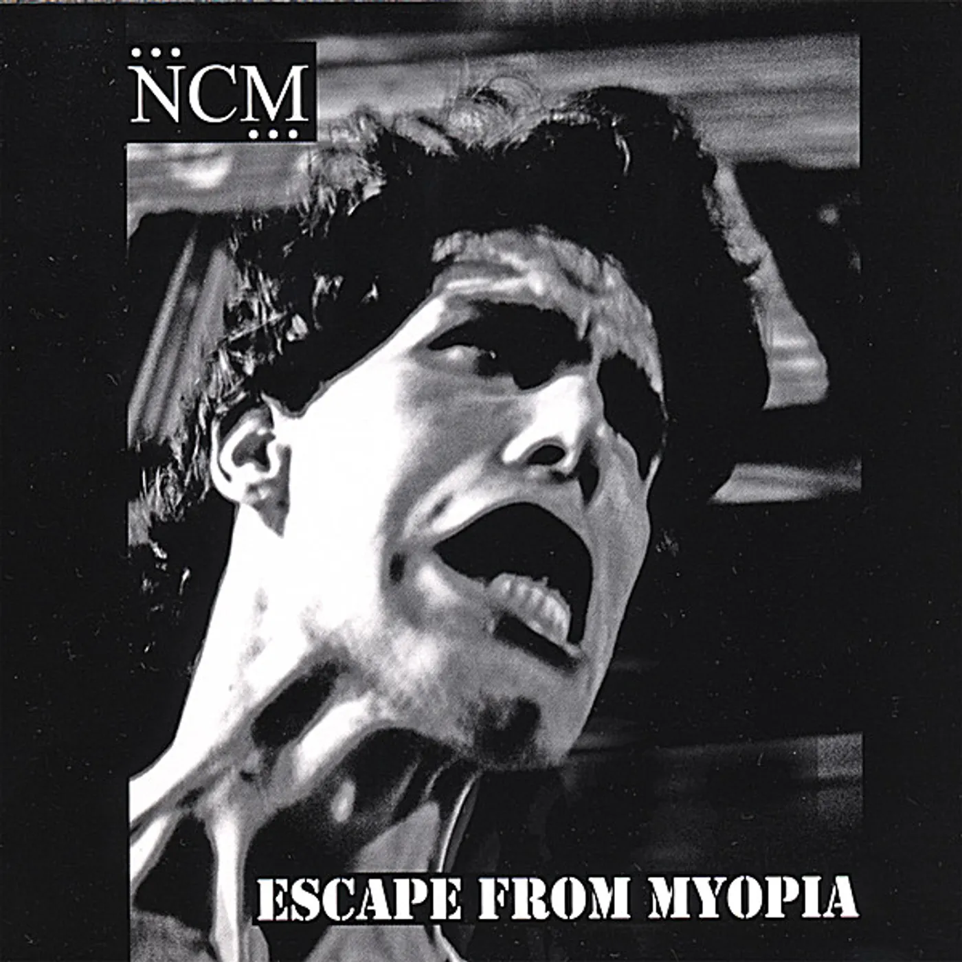 NCM ESCAPE FROM MYOPIA CD