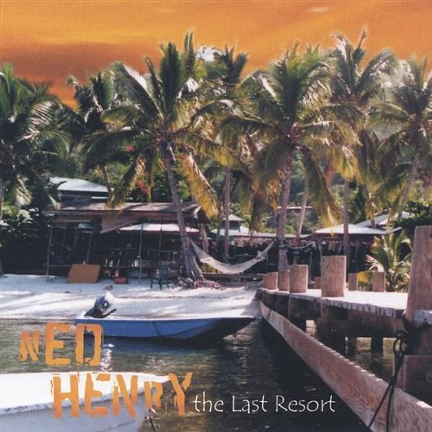 Ned Henry LAST RESORT CD