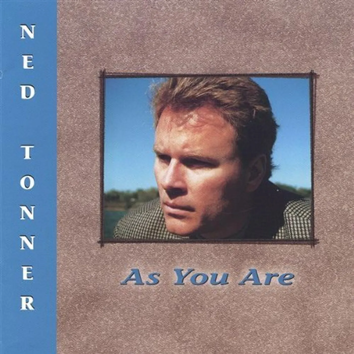 Ned Tonner AS YOU ARE CD