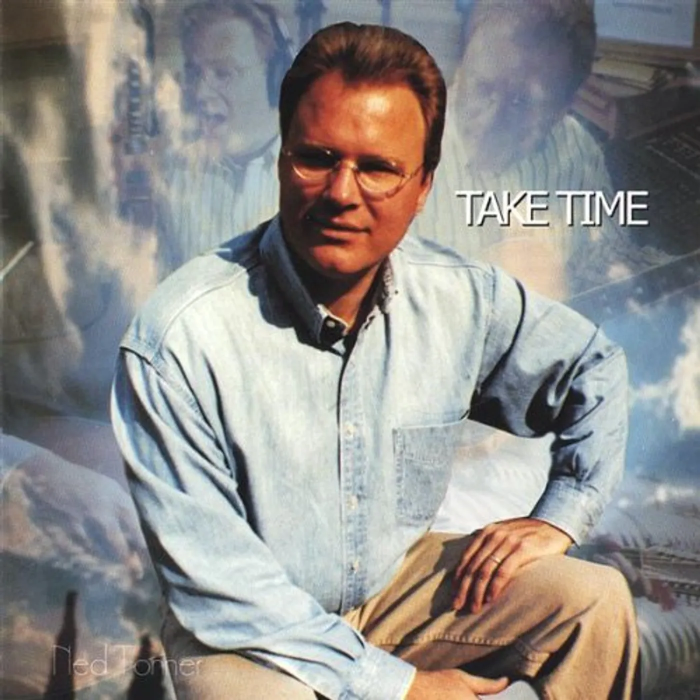 Ned Tonner TAKE TIME CD