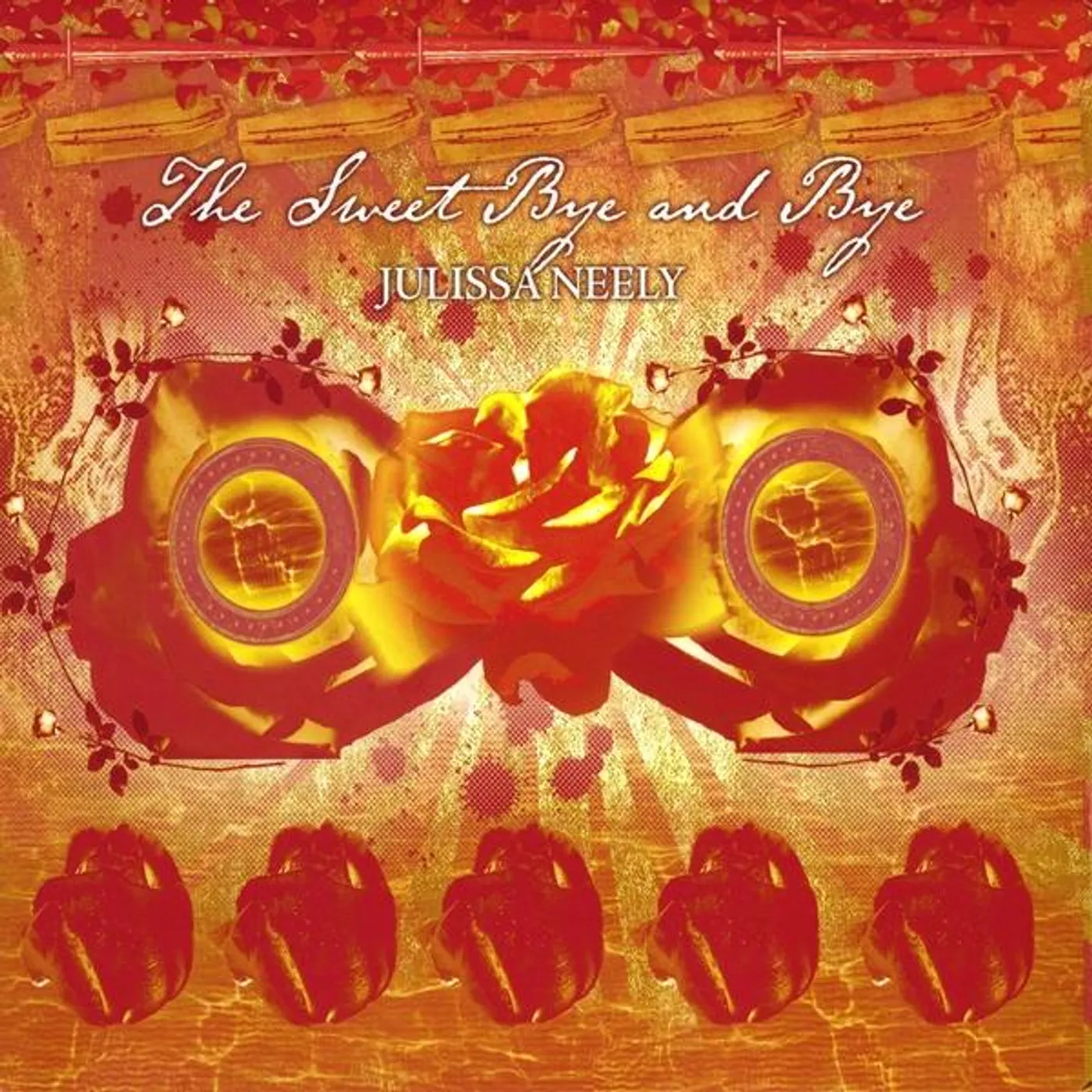 Julissa Neely SWEET BYE & BYE CD