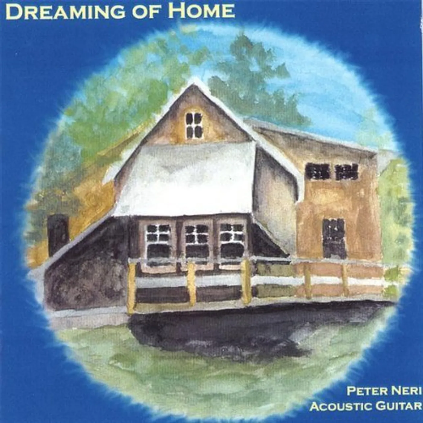 Peter Neri DREAMING OF HOME CD