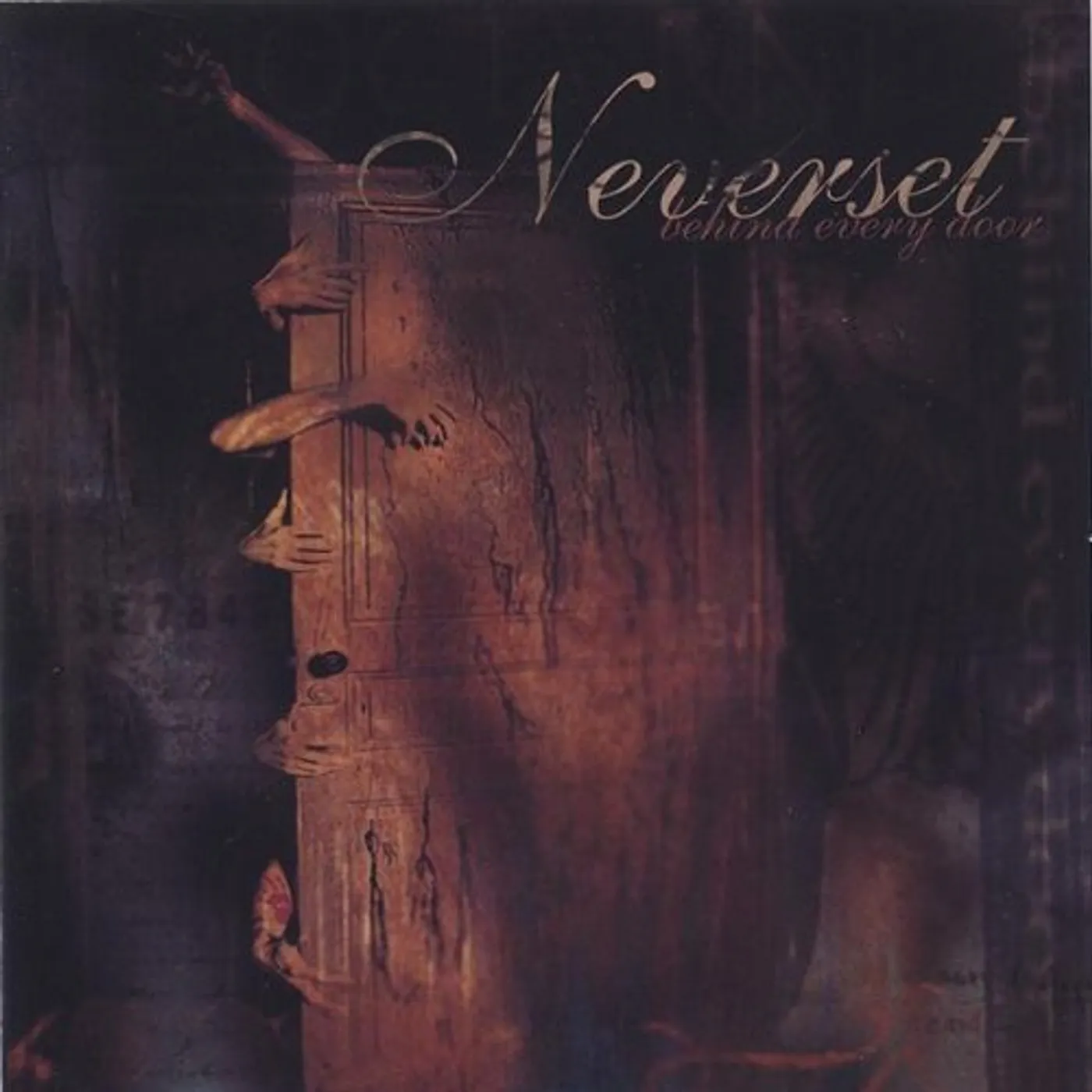Neverset BEHIND EVERY DOOR CD