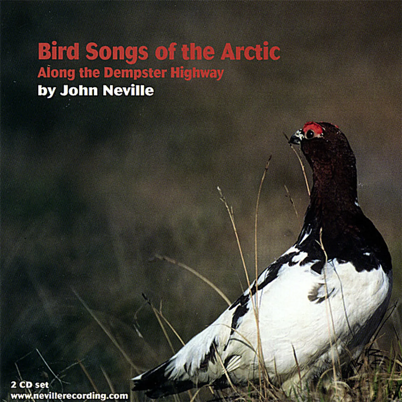 John Neville BIRD SONGS OF THE ARCTIC-ALONG THE DEMPSTER HIGHWA CD