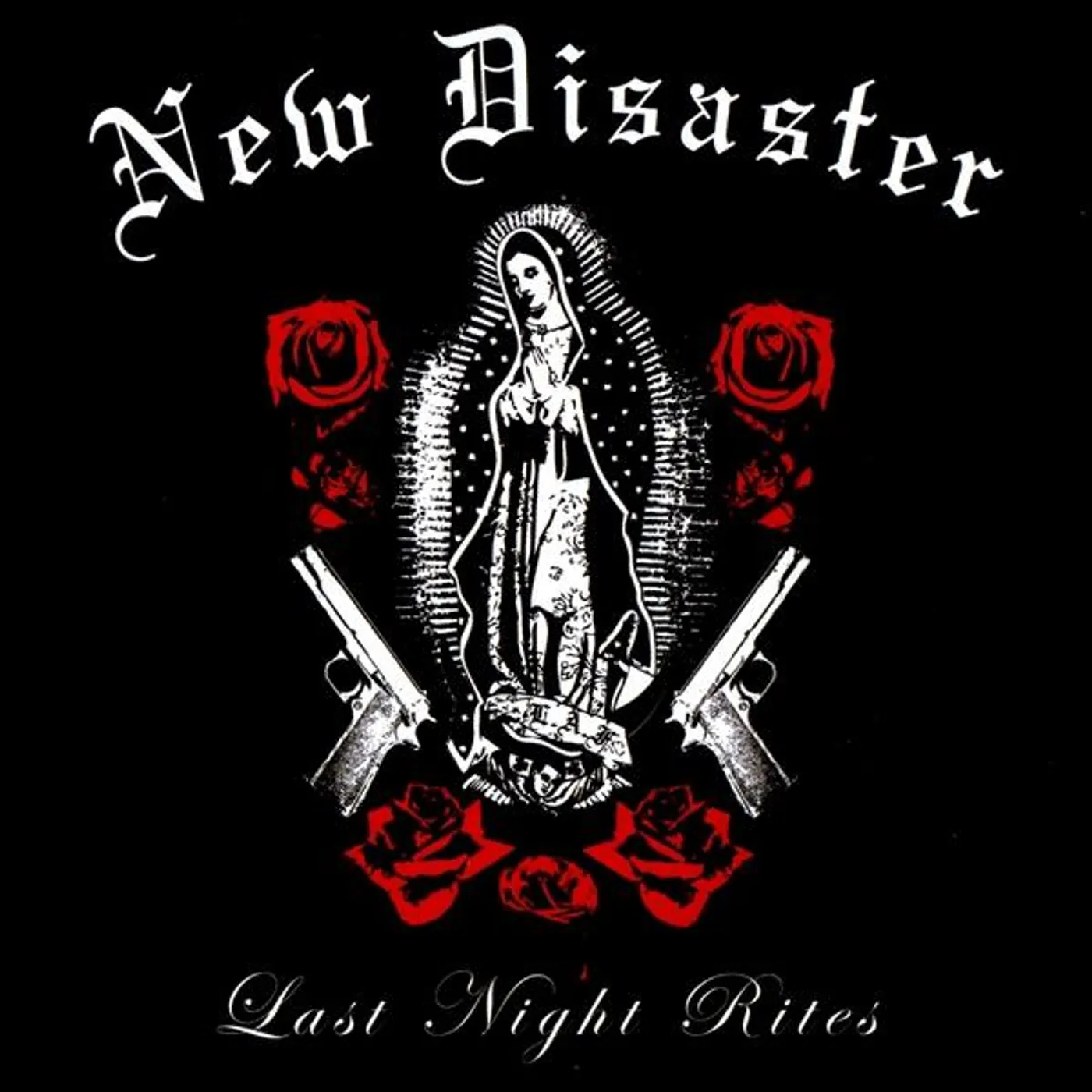 New Disaster LAST NIGHT RITES CD