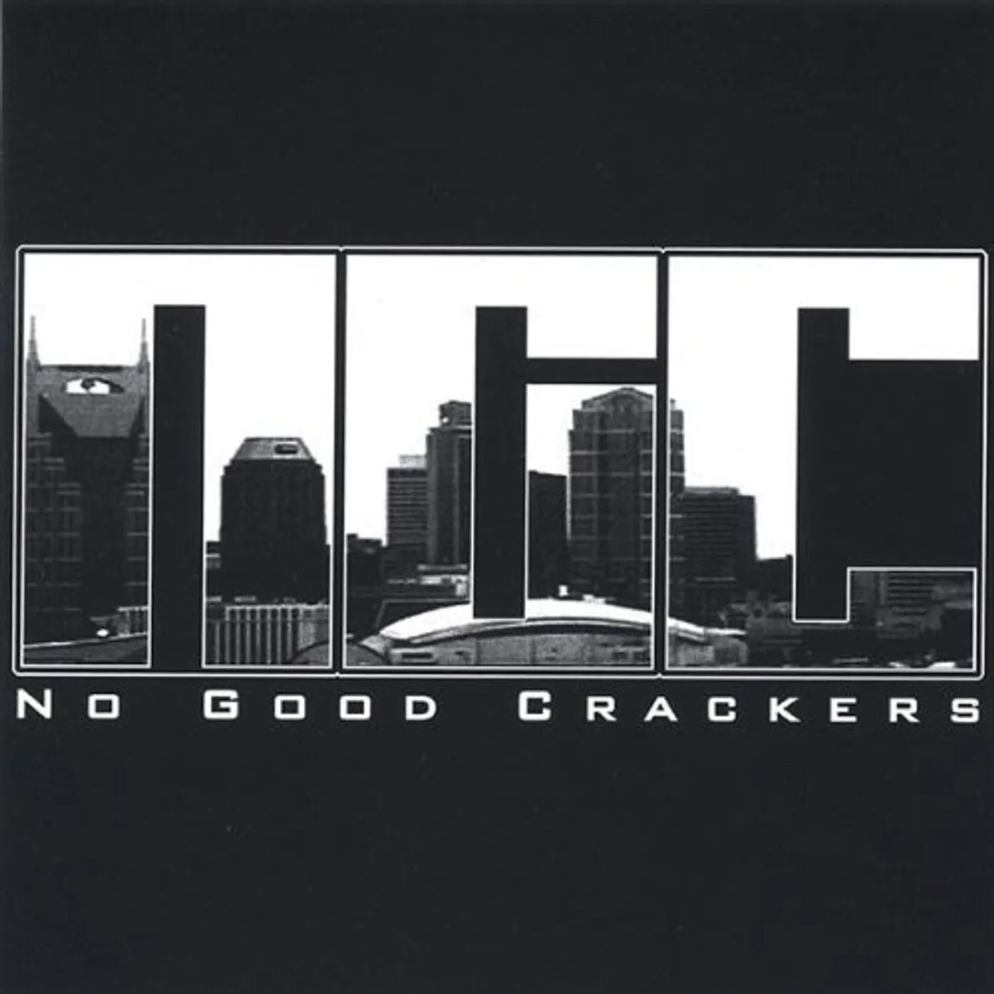 Ngc NO GOOD CRACKERS CD