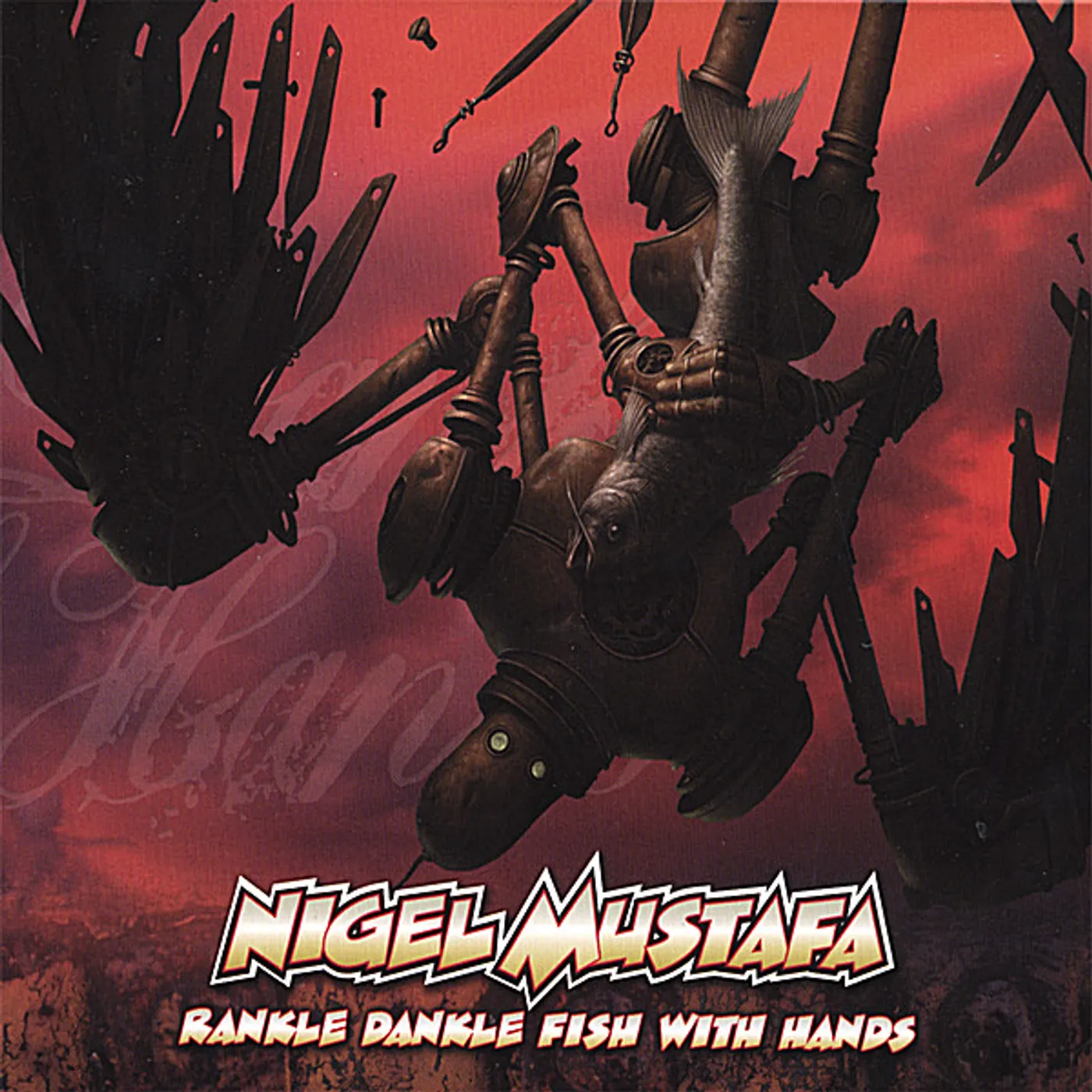 Nigel Mustafa RANKLE DANKLE FISH WITH HANDS CD