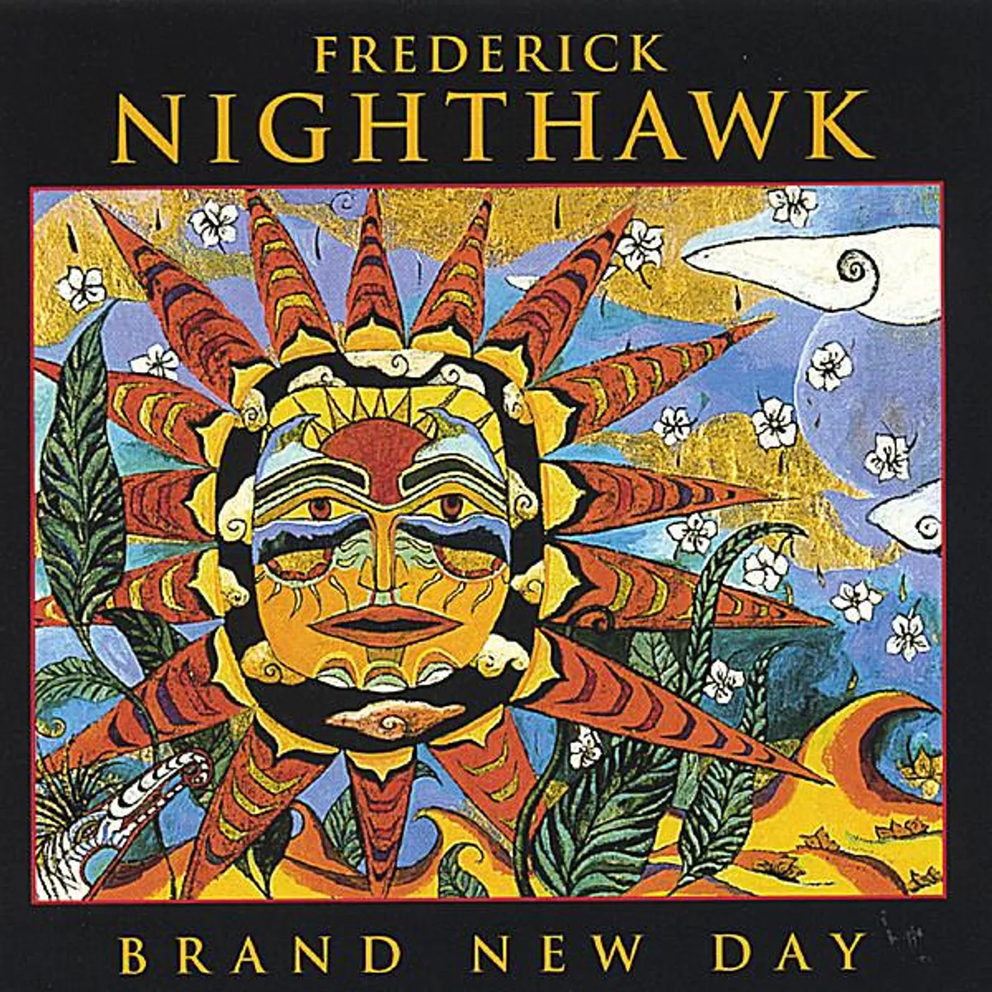 Frederick Nighthawk BRAND NEW DAY CD