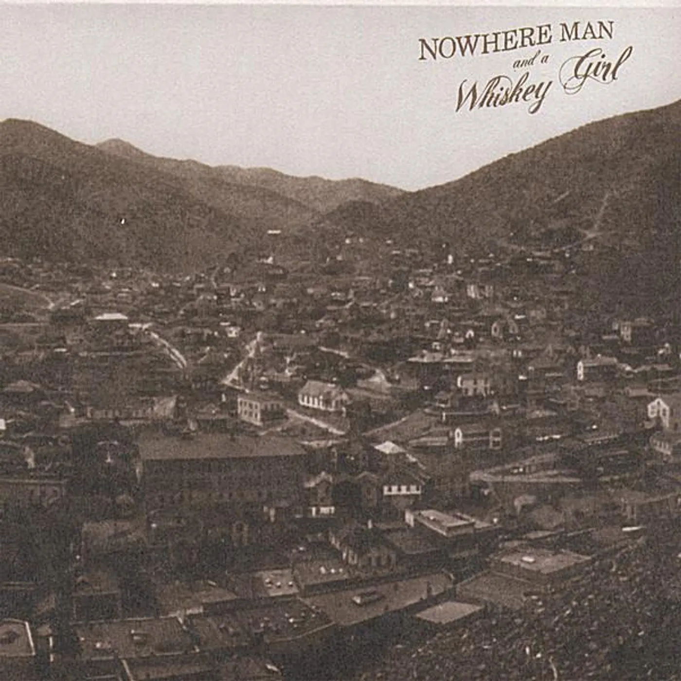 NOWHERE MAN & A WHISKEY GIRL CD