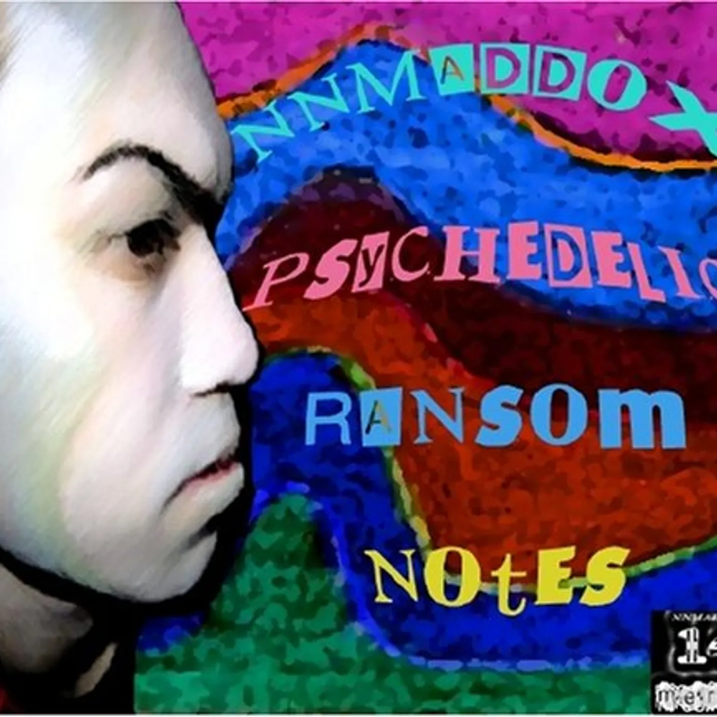 NNMaddox PSYCHEDELIC RANSOM NOTES CD