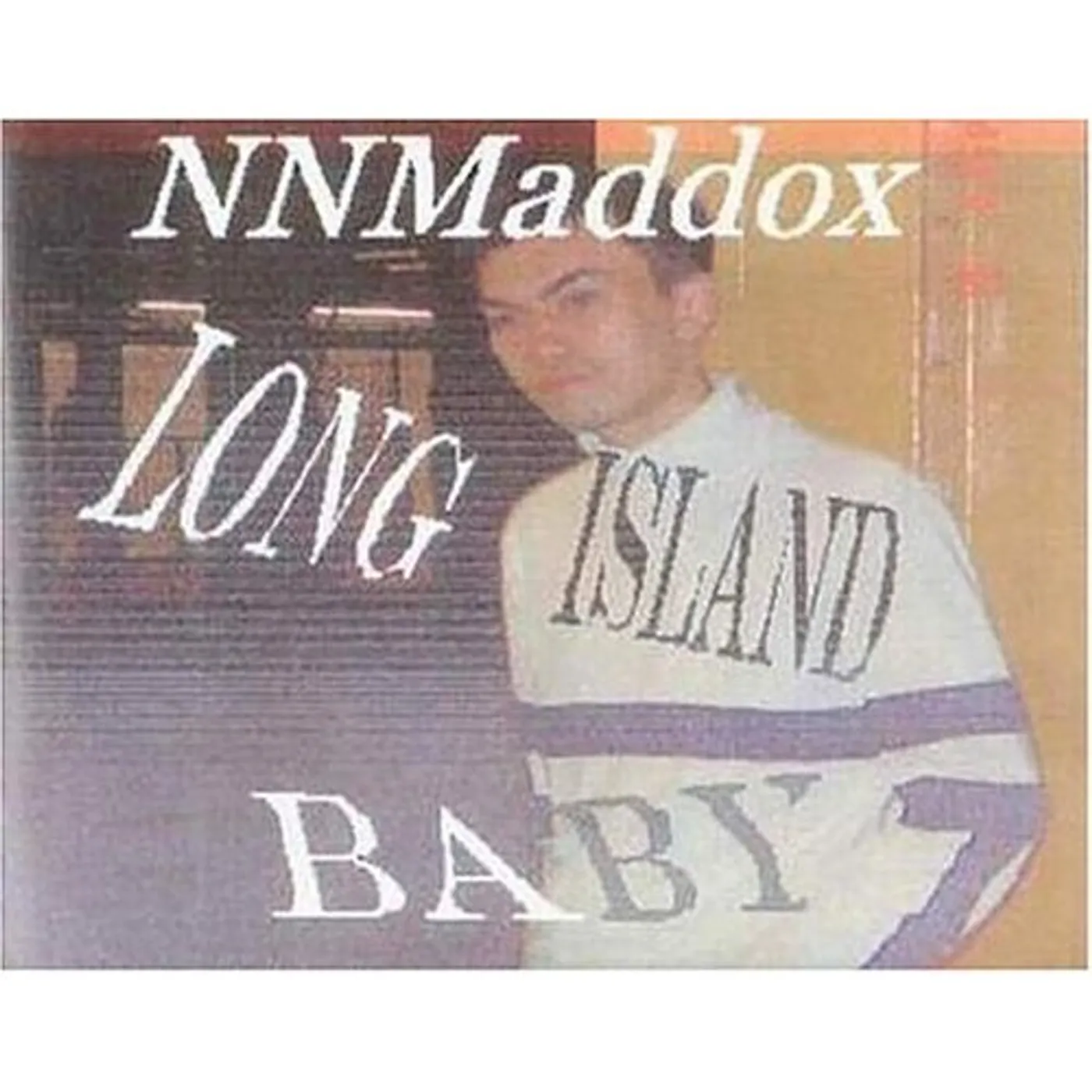 NNMaddox LONG ISLAND BABY CD