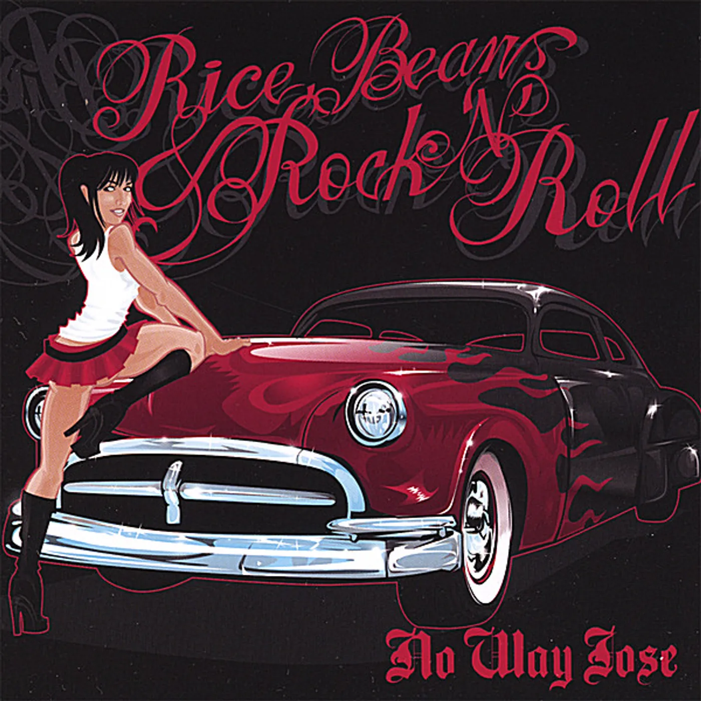 No Way Jose BEANS RICE & ROCK N ROLL CD