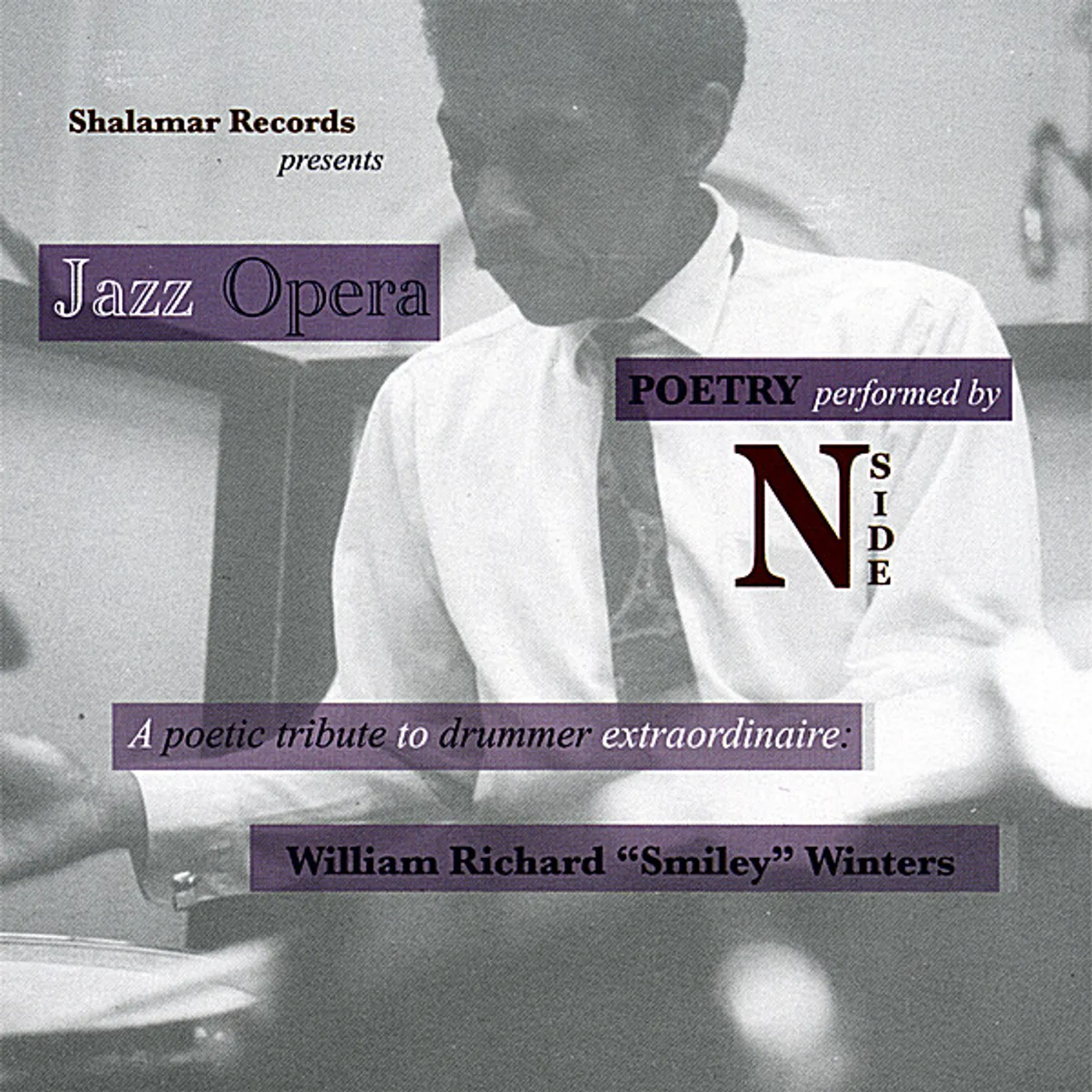 N-Side JAZZ OPERA: A POETIC TRIBUTE TO DRUMMER EXTRAORDIN CD