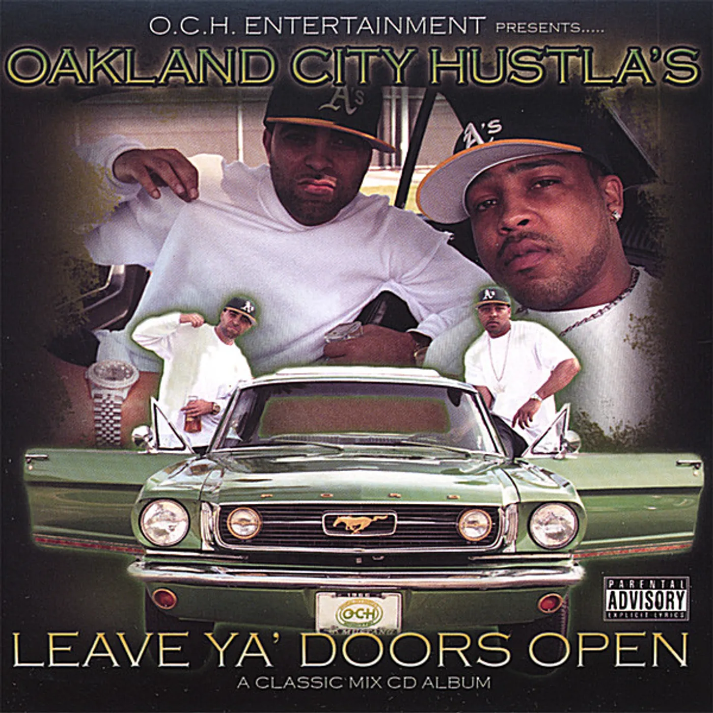 Oakland City Hustla's LEAVE YA' DOORS OPEN CD
