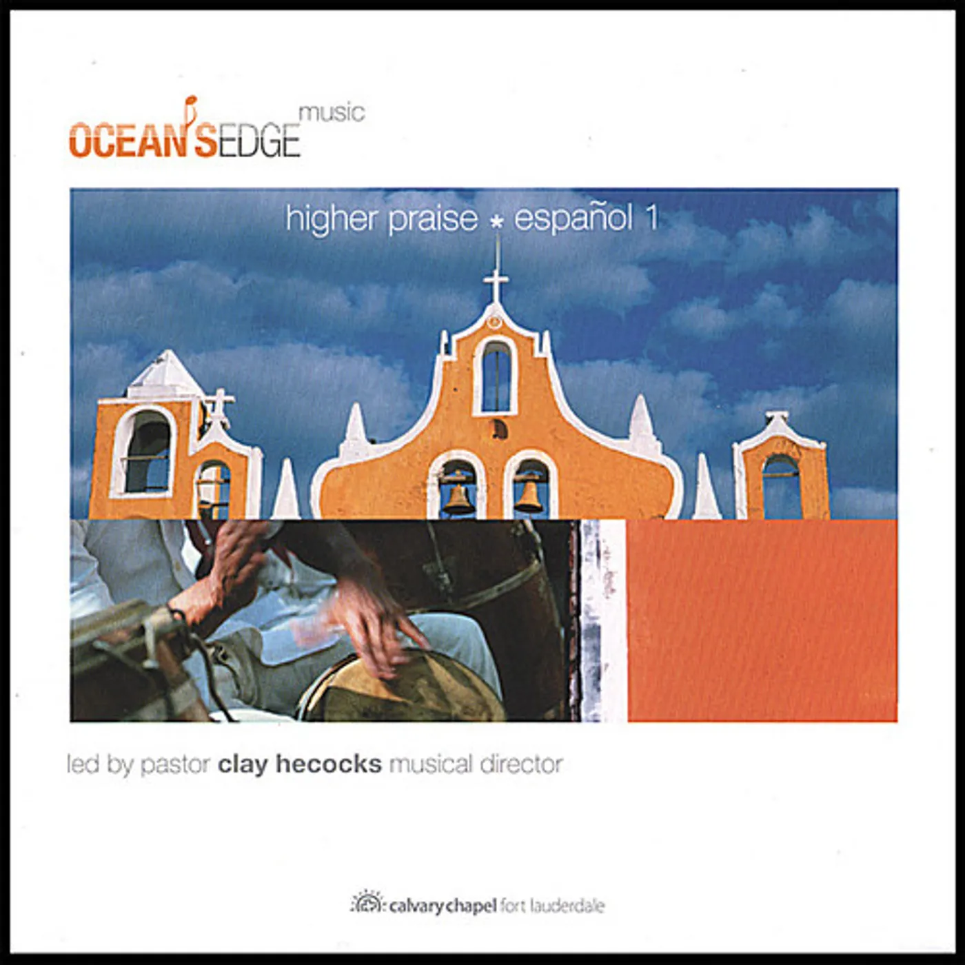 Ocean's Edge Music HIGHER PRAISE: ESPANOL 1 CD