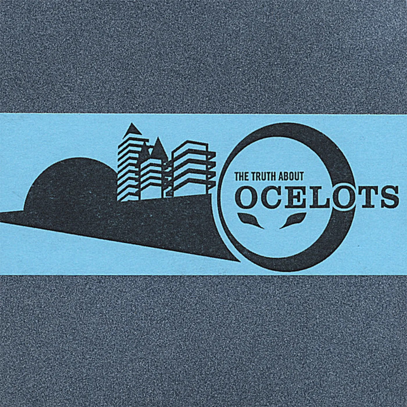 TRUTH ABOUT The Ocelots CD