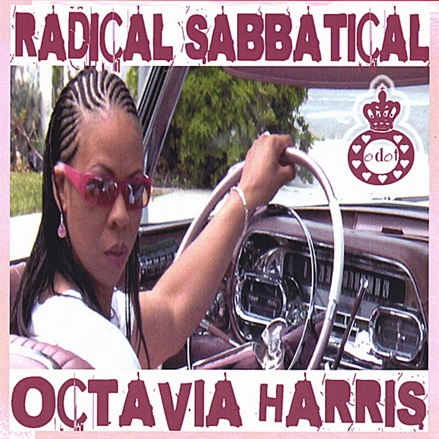 Octavia Harris RADICAL SABBATICAL CD