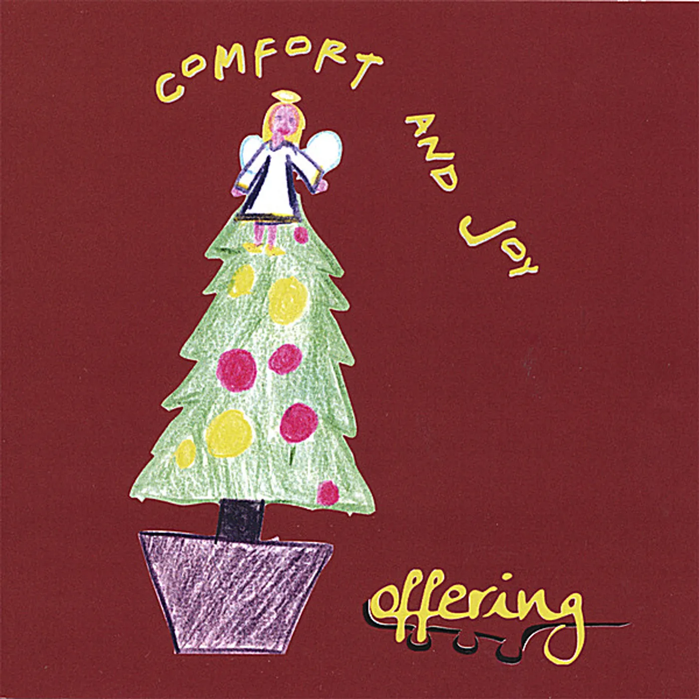 Offering COMFORT & JOY CD