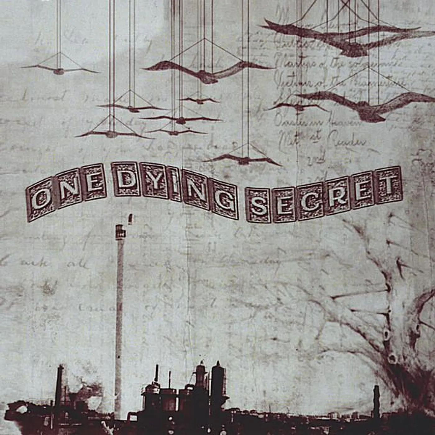 One Dying Secret MOMENT OF TRUTH FOR A YEARS WORTH OF LIES CD