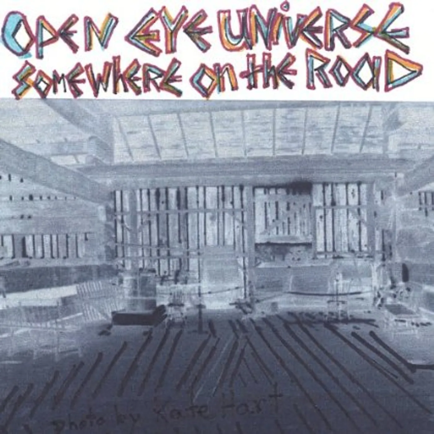 Open Eye Universe SOMEWHERE ON THE ROAD CD