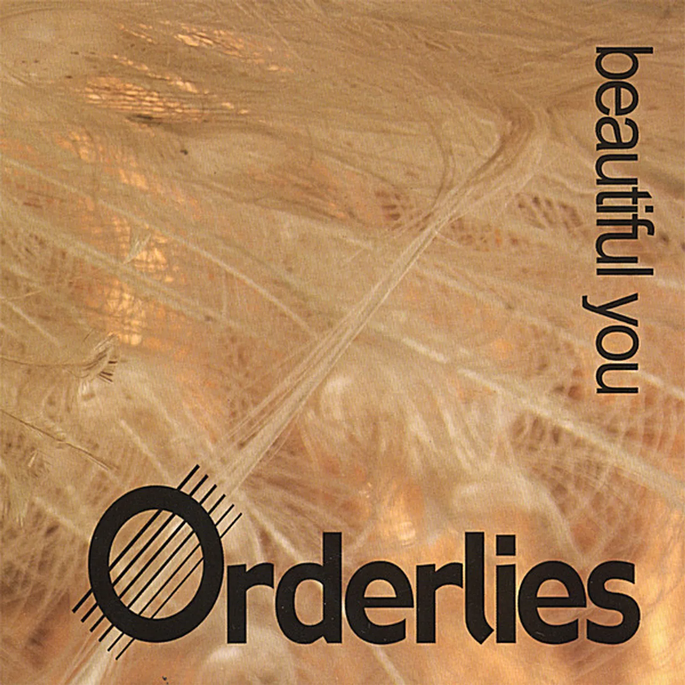 Orderlies BEAUTIFUL YOU CD