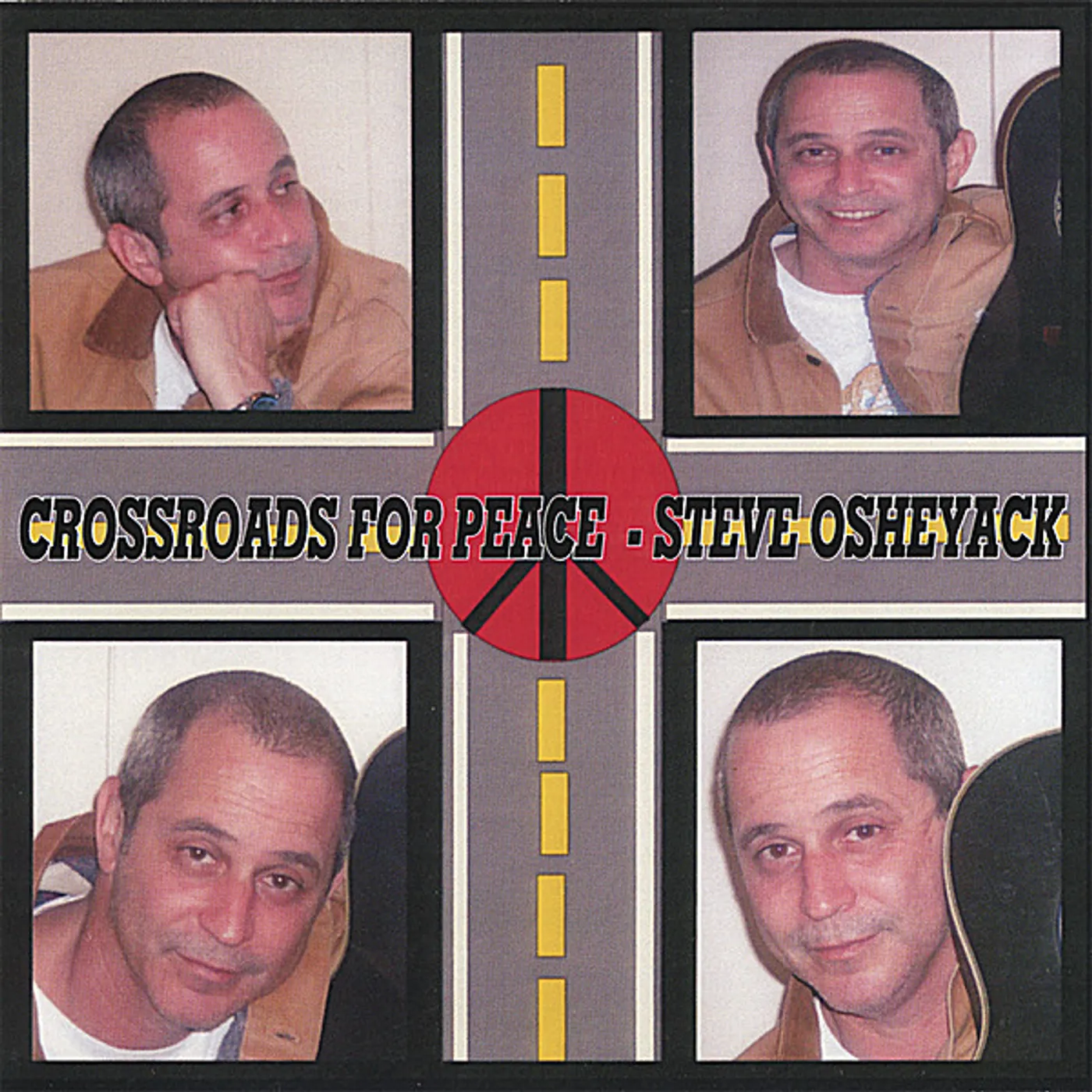 Steve Osheyack CROSSROADS FOR PEACE CD