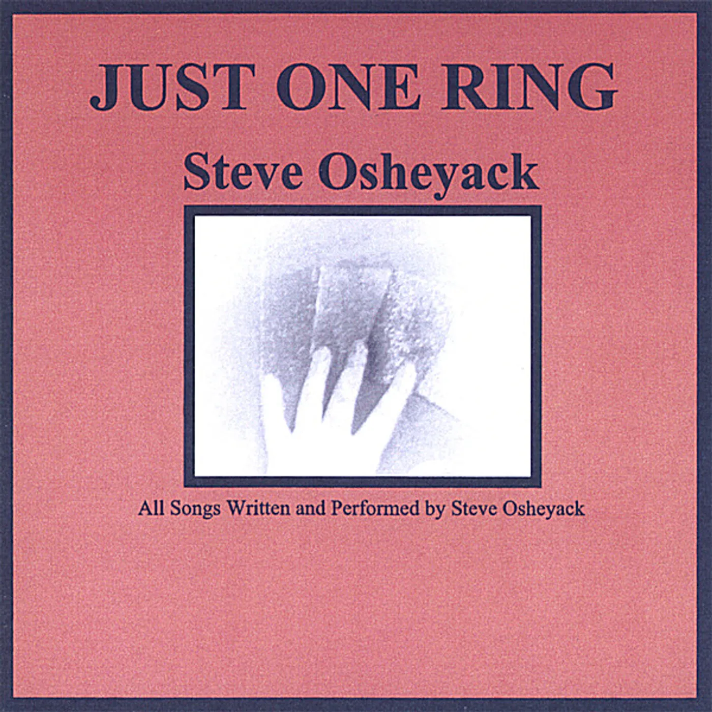 Steve Osheyack JUST ONE RING CD