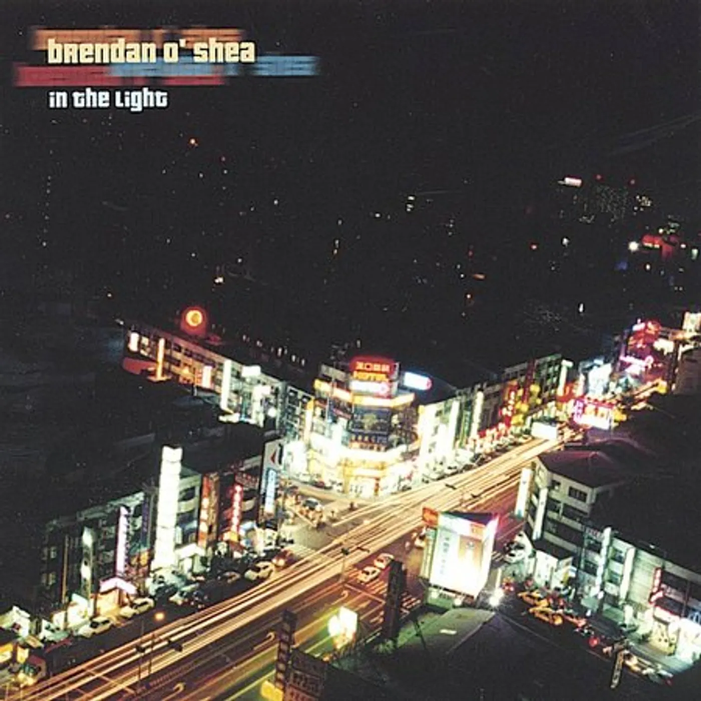 Brendan O'Shea IN THE LIGHT CD