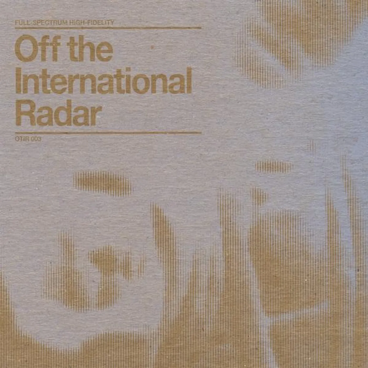Off The International Radar OTIR 003 CD