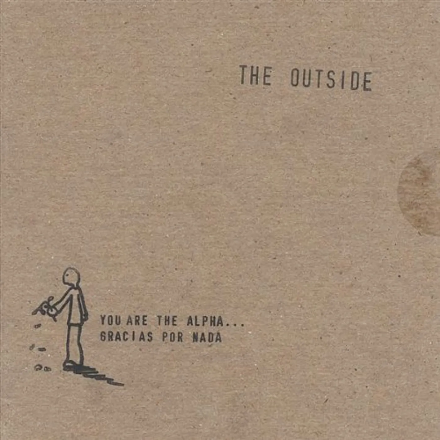 Outside YOU ARE THE ALPHAGRACIAS POR NADA CD