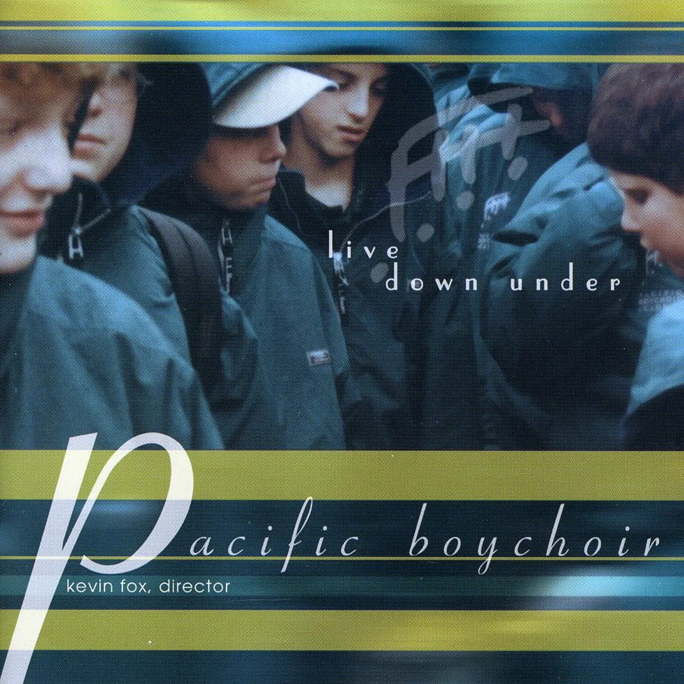 Pacific Boychoir Academy LIVE DOWN UNDER CD