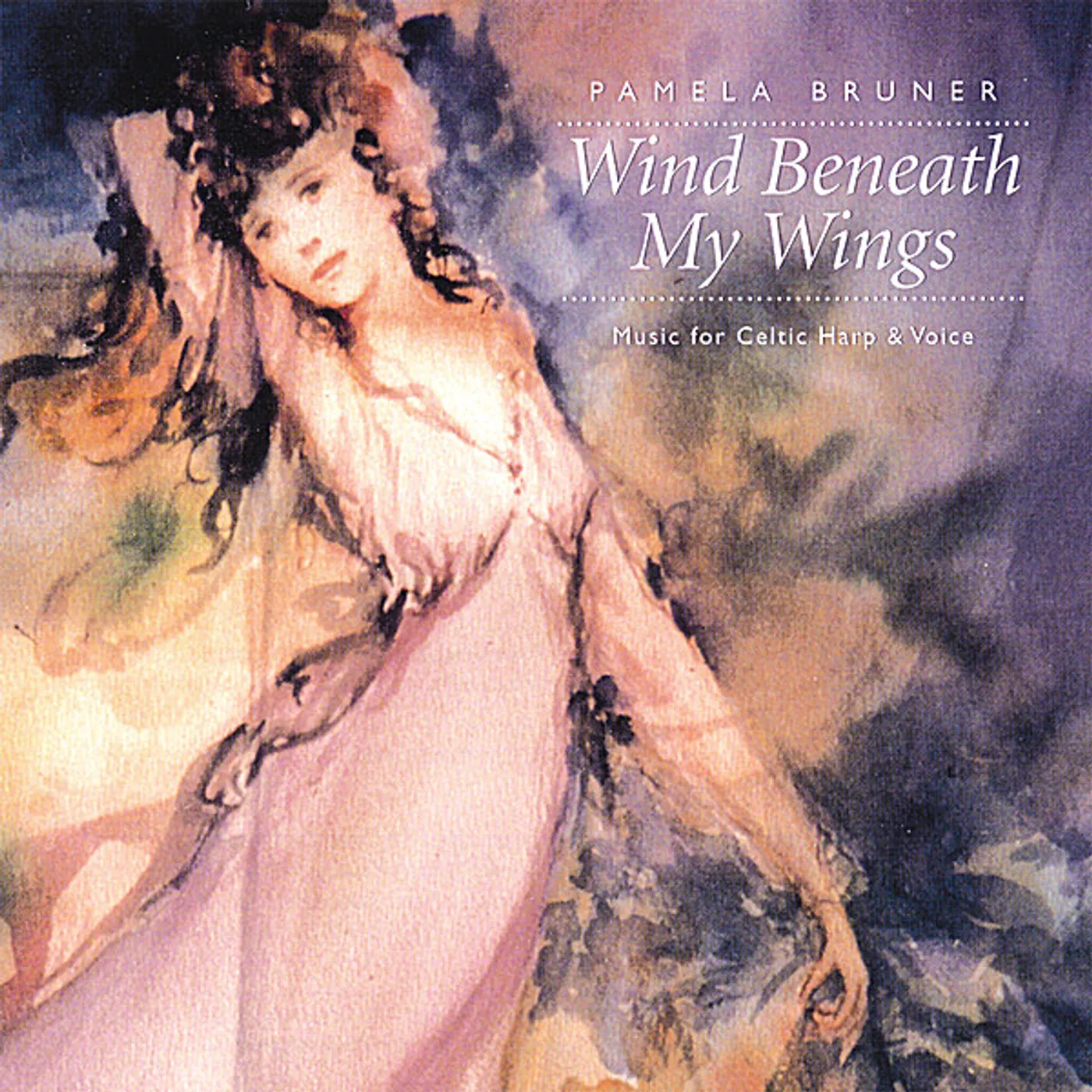 Pamela Bruner WIND BENEATH MY WINGS CD