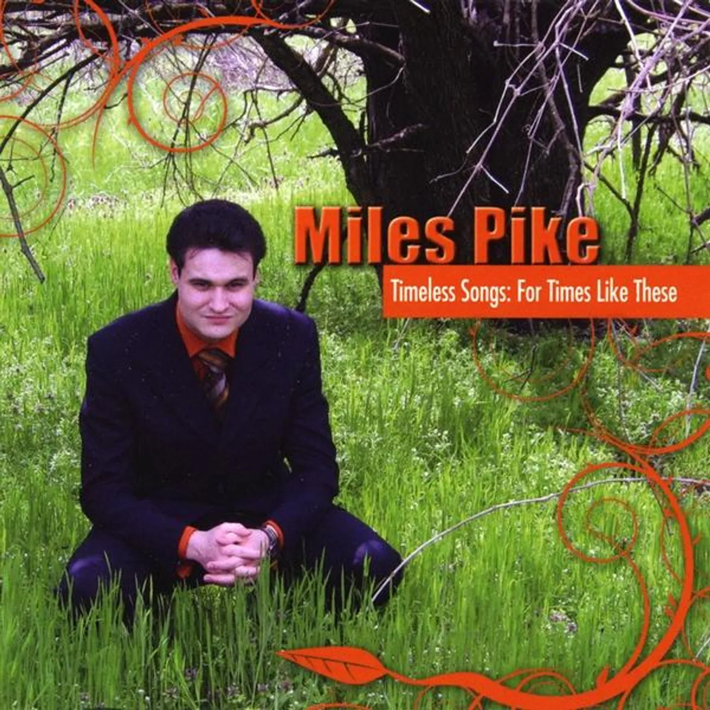 Miles Pike TIMELESS SONGS: FOR TIMES LIKE THESE CD