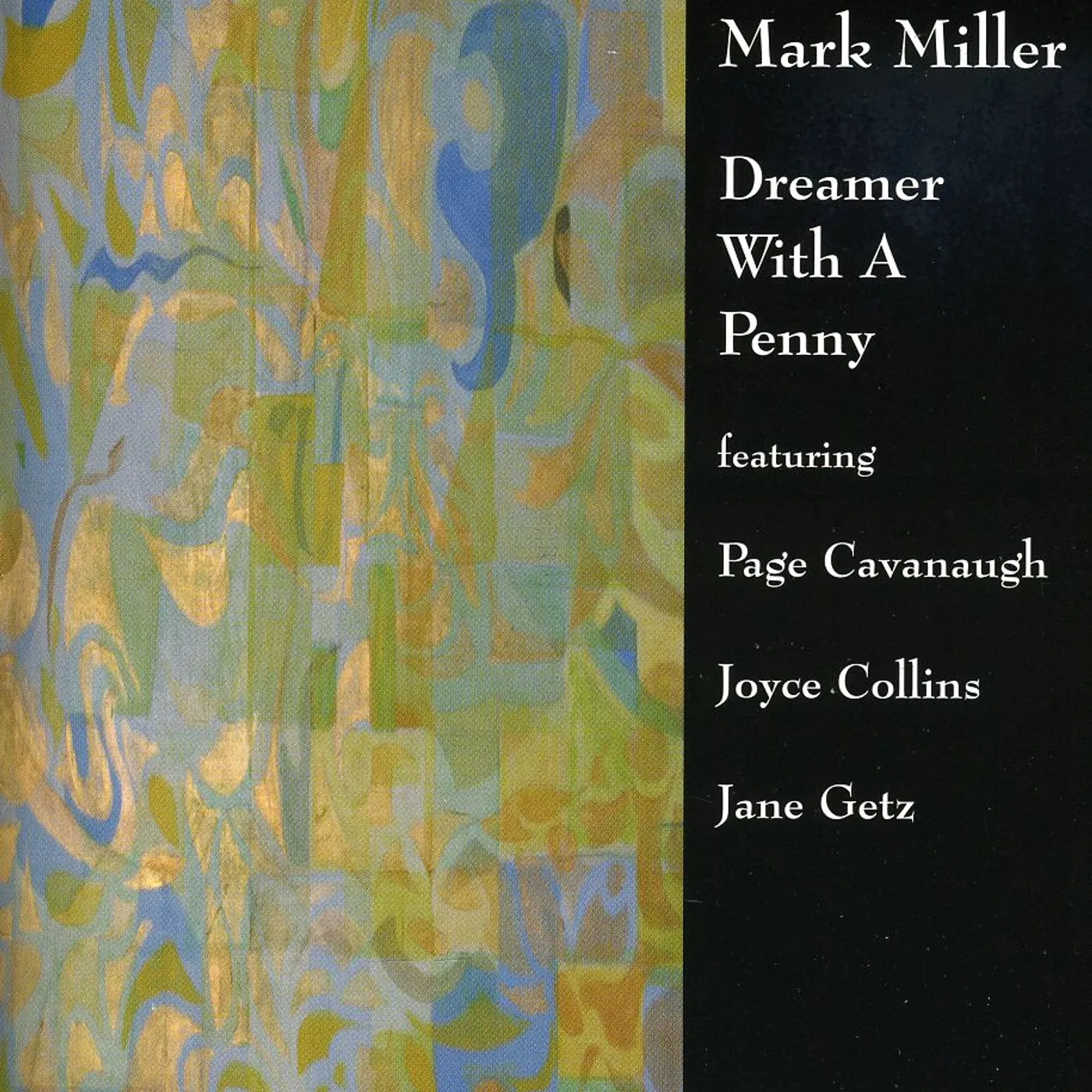 Mark Miller DREAMER WITH A PENNY CD