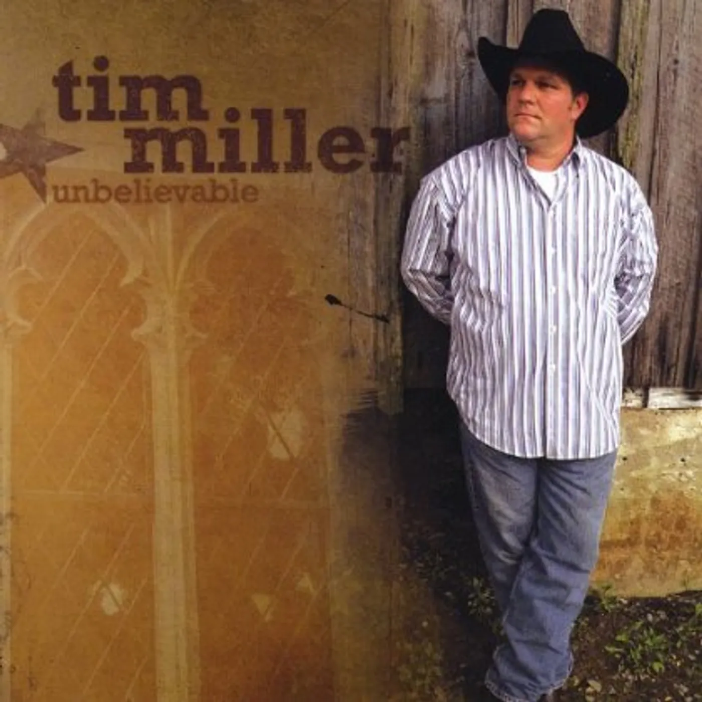 Tim Miller UNBELIEVABLE CD