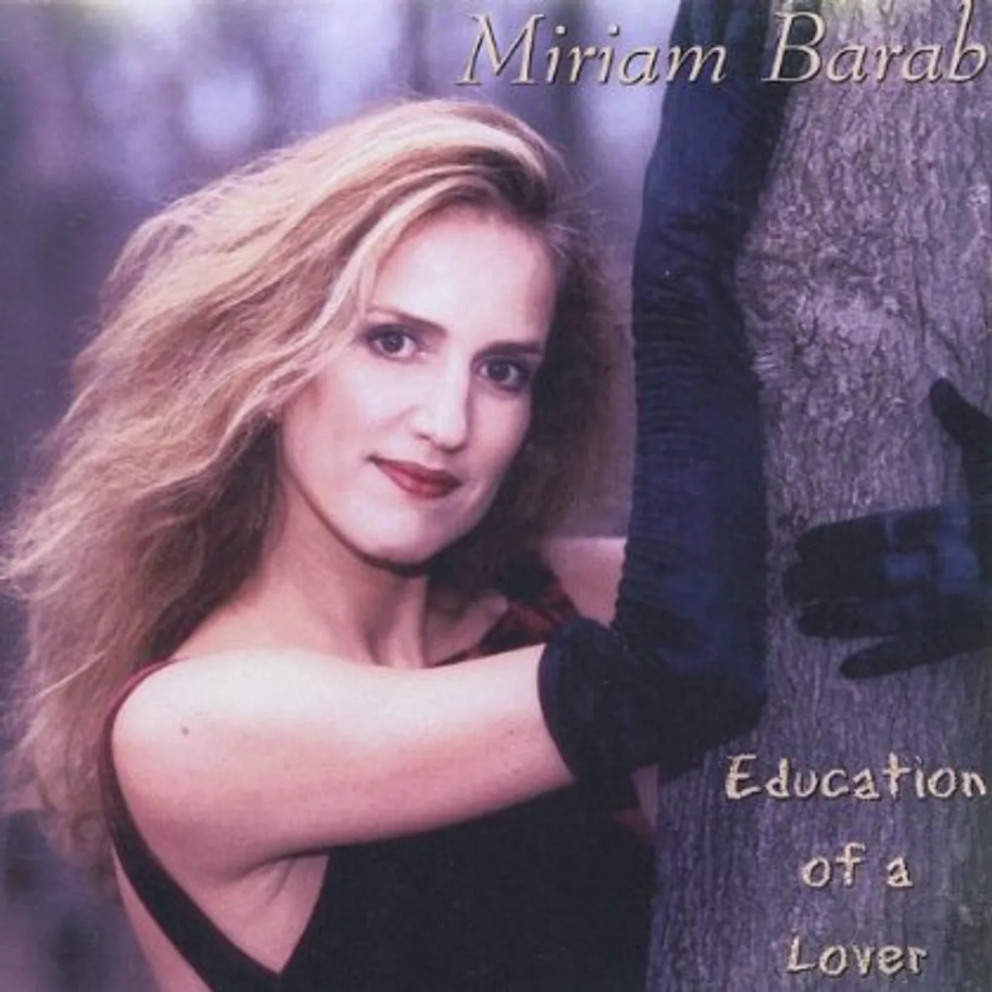 Miriam Barab EDUCATION OF A LOVER CD