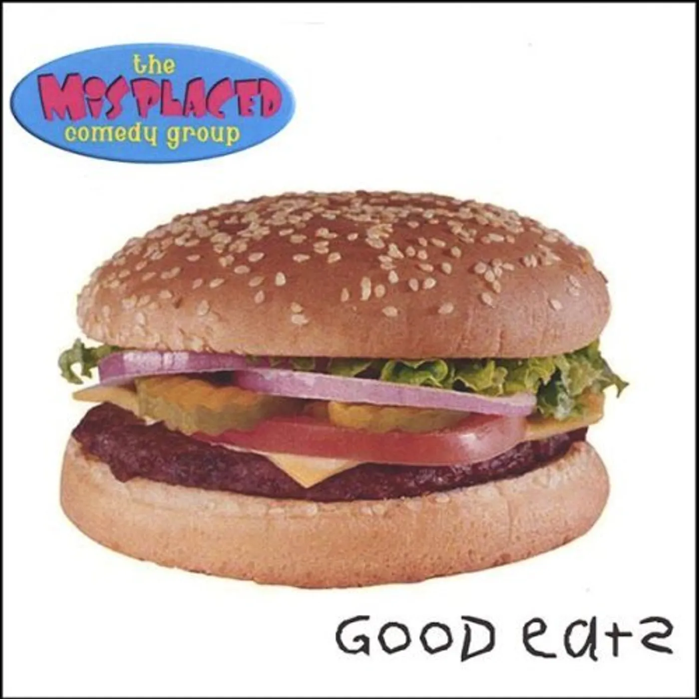 Misplaced Comedy Group GOOD EATS! CD