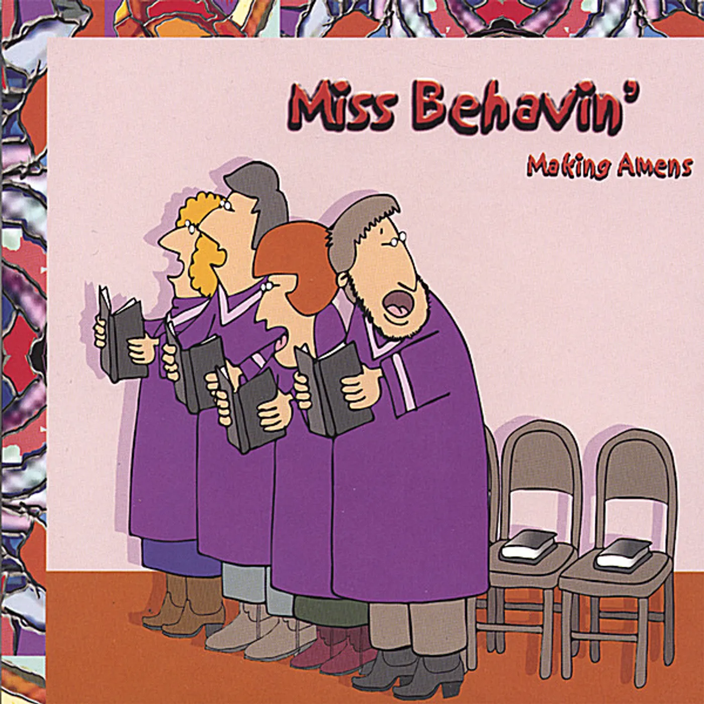 Miss Behavin MAKING AMENS CD