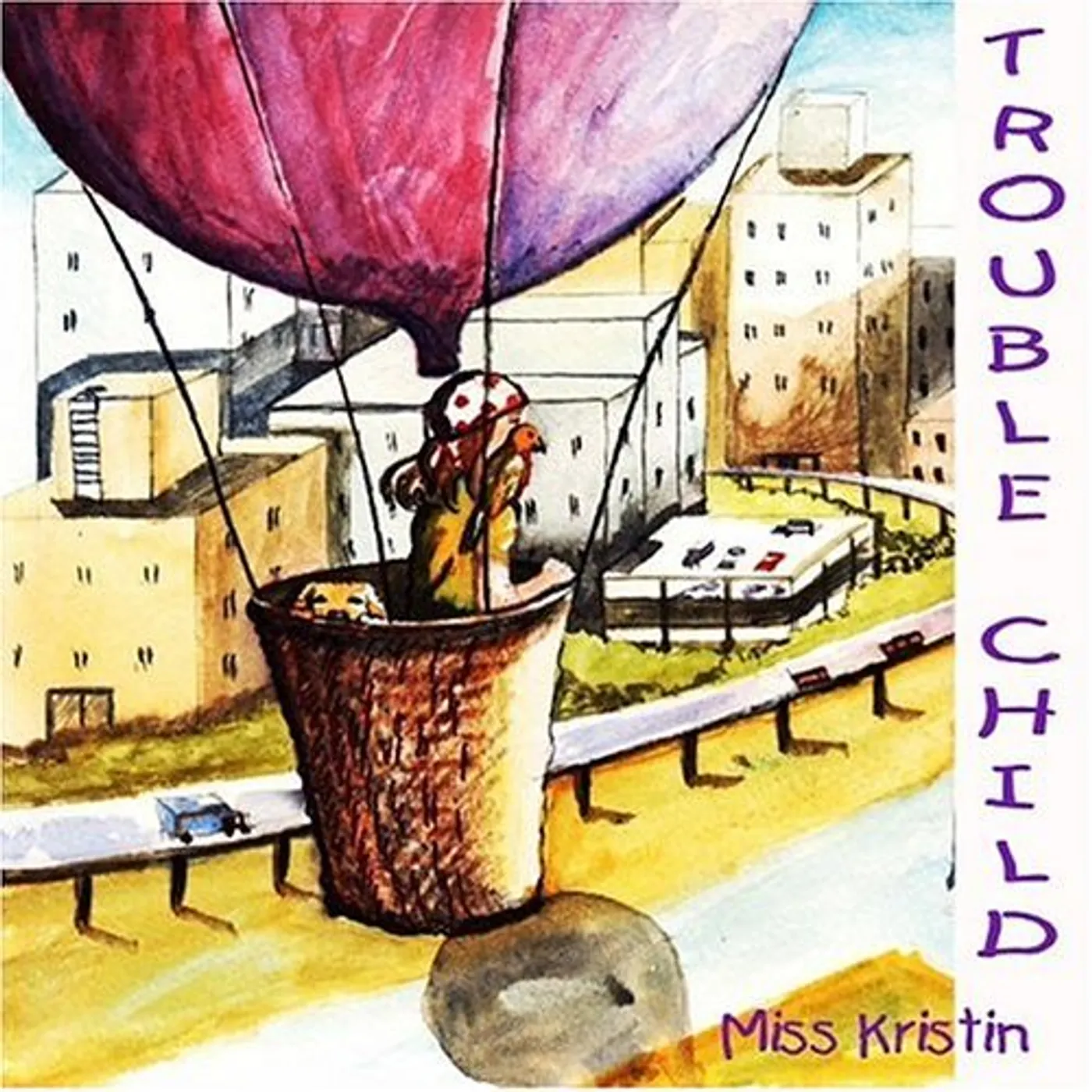 Miss Kristin TROUBLE CHILD CD