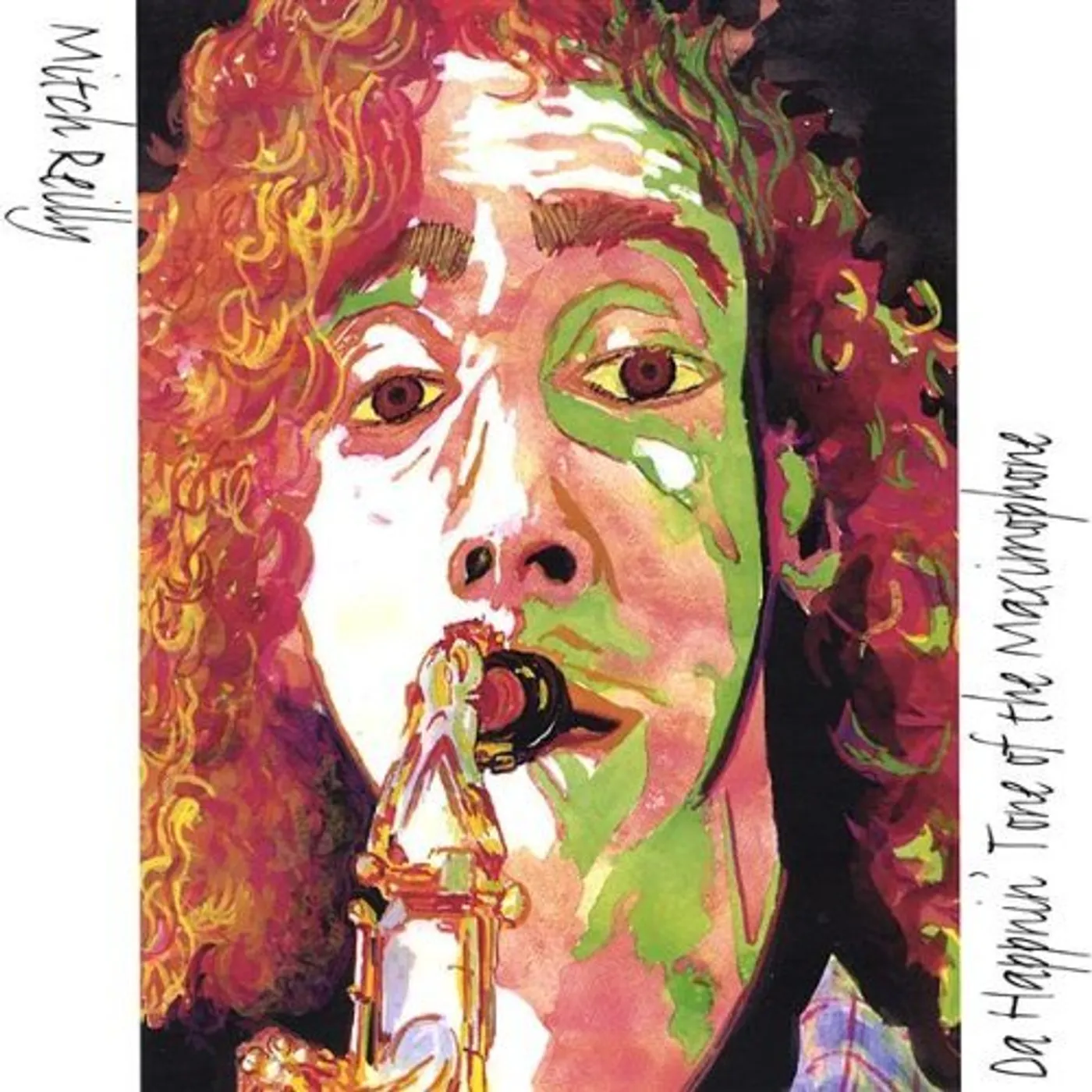 Mitch Reilly DA HAPPNIN TONE OF THE MAXIMOPHONE CD