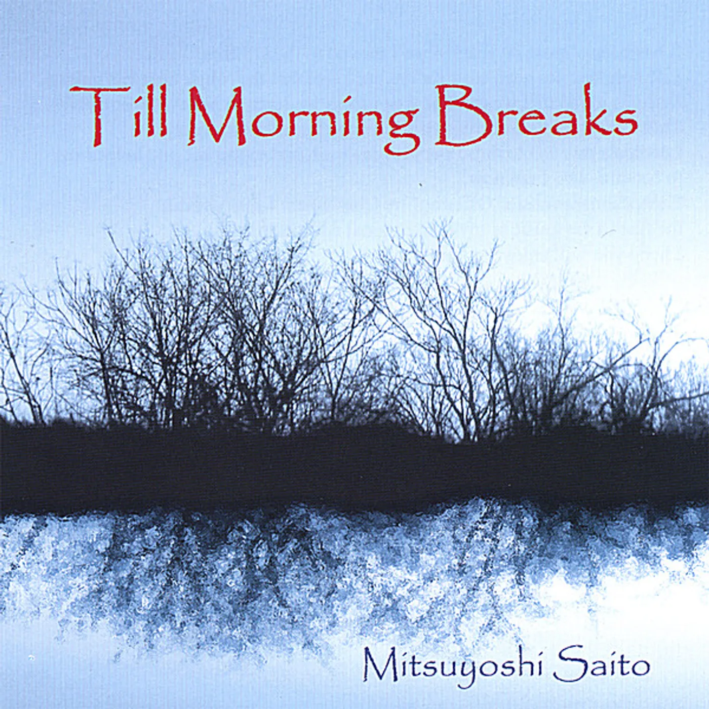 Mitsuyoshi Saito TILL MORNING BREAKS CD