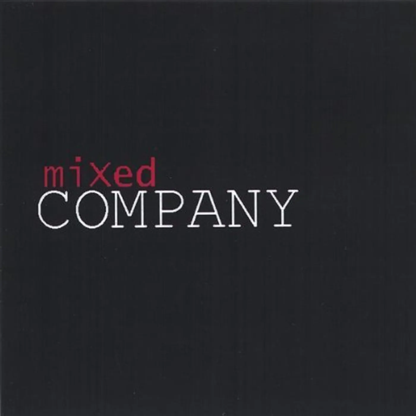 MIXED COMPANY CD