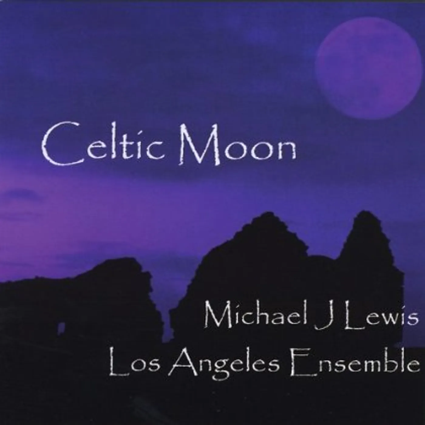 Michael J. Lewis CELTIC MOON CD