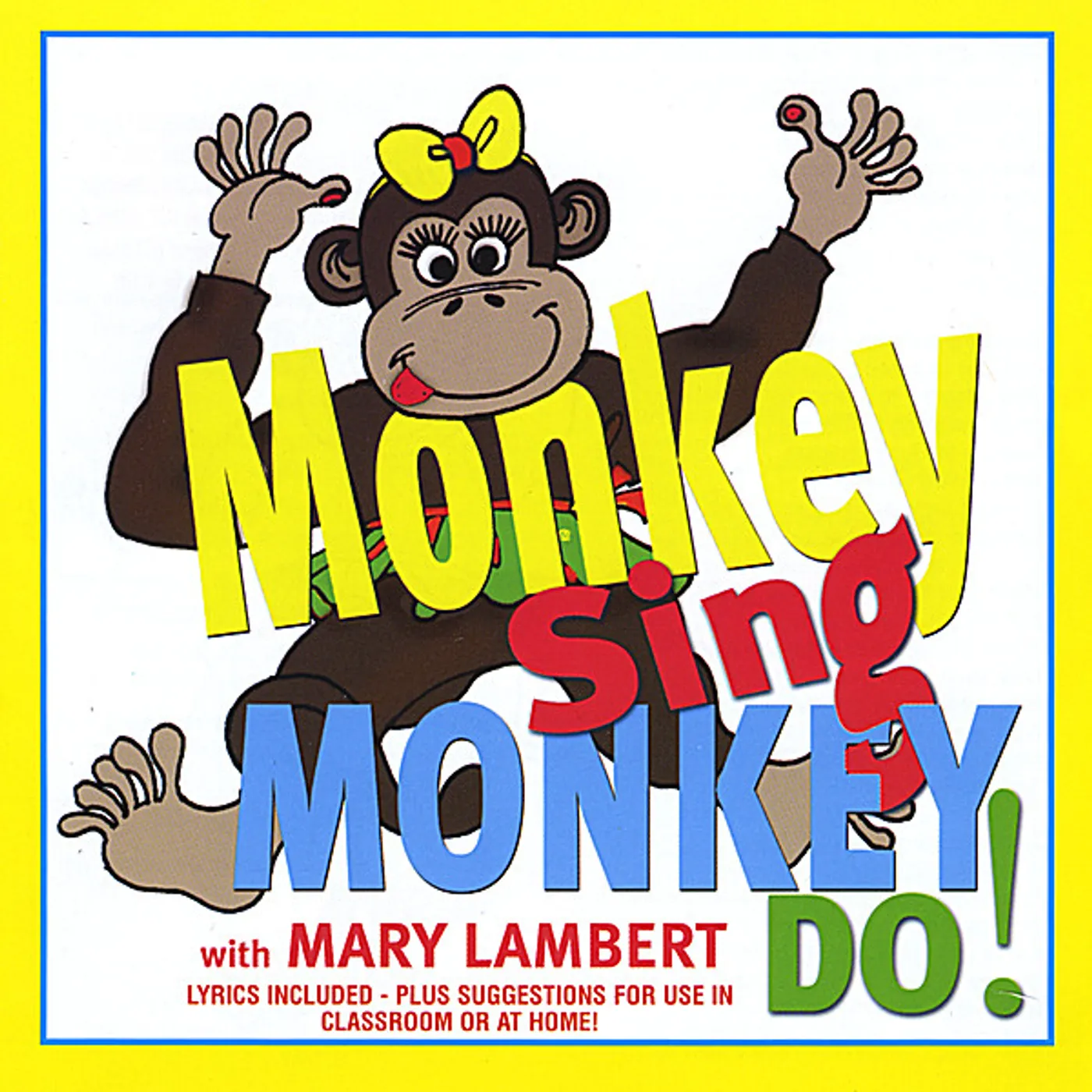Mary Lambert MONKEY SING MONKEY DO! CD