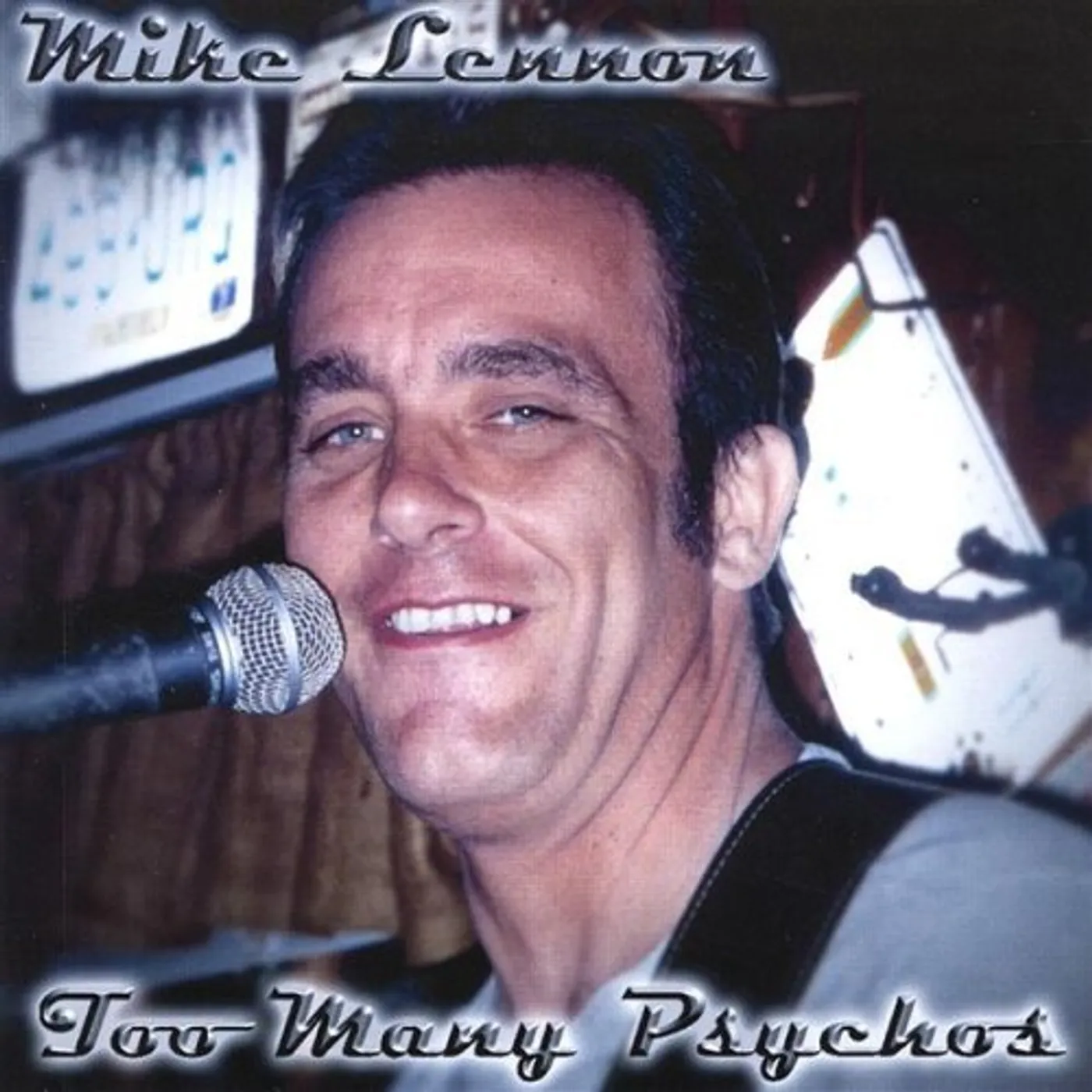 Mike Lennon TOO MANY PSYCHOS CD